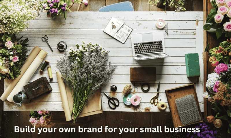 Build Your Own Brand for a Small Business