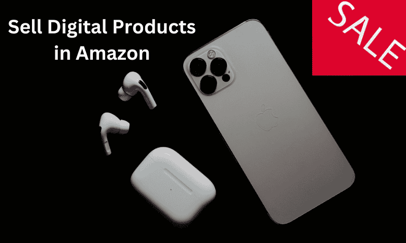 Sell Digital Products on Amazon